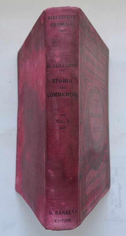 STORIA DEL COMMERCIO di Gino Luzzatto volume 1 antichità 1914 …