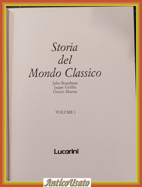 STORIA DEL MONDO CLASSICO volume 1 Boardman Griffin Murray 1991 …