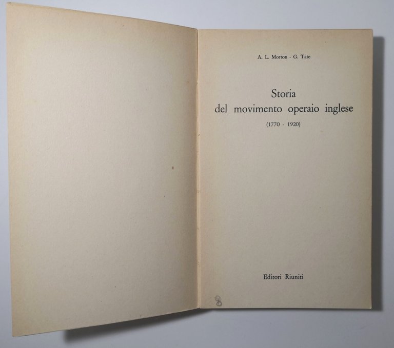STORIA DEL MOVIMENTO OPERAIO INGLESE di Morton Tate 1961 Editori …