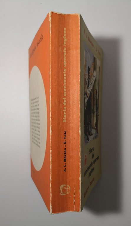 STORIA DEL MOVIMENTO OPERAIO INGLESE di Morton Tate 1961 Editori …