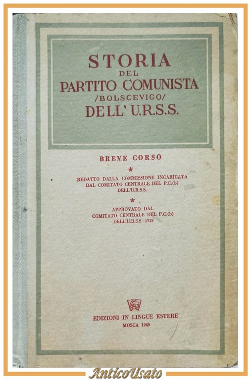 STORIA DEL PARTITO COMUNISTA BOLSCEVICO DELL'URSS 1949 Libro Breve Corso … | Immagine Gallery 1