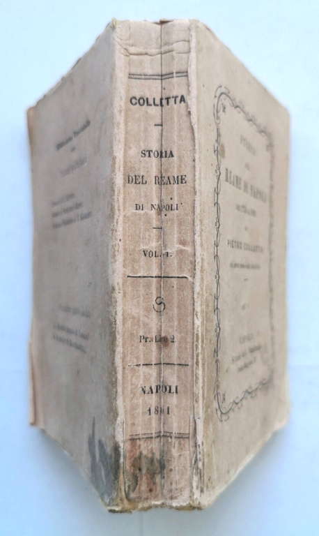 STORIA DEL REAME DI NAPOLI DAL 1734 AL 1825 Pietro …