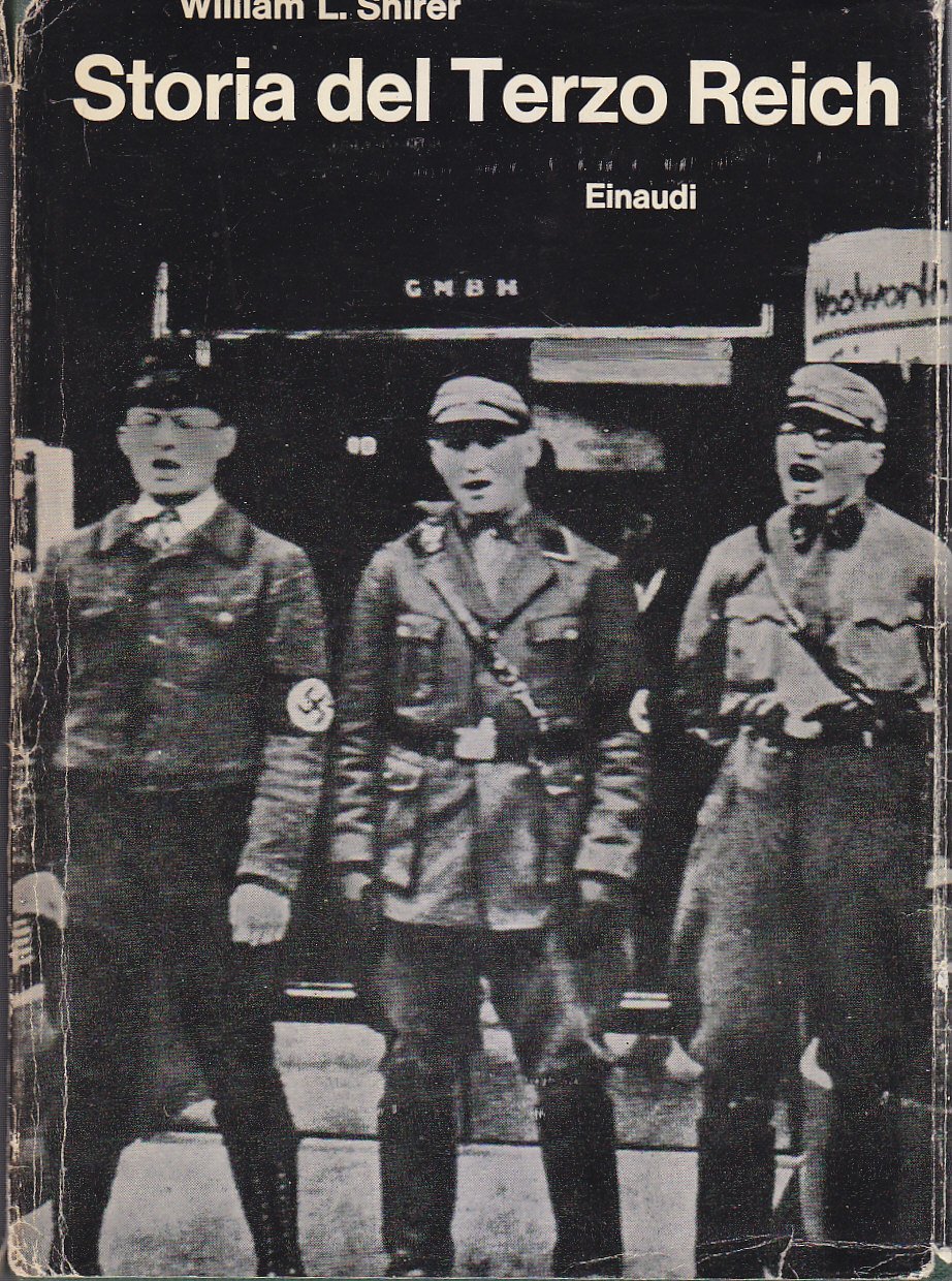 STORIA DEL TERZO REICH di William L Shirer 1967 Einaudi …