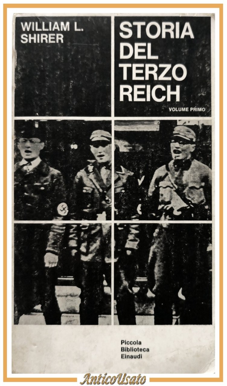 STORIA DEL TERZO REICH di William Shirer 2 volumi completo …