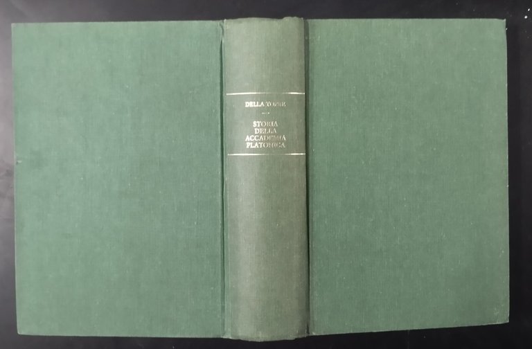 STORIA DELL'ACCADEMIA PLATONICA DI FIRENZE Arnaldo Della Torre 1960 Reprint …