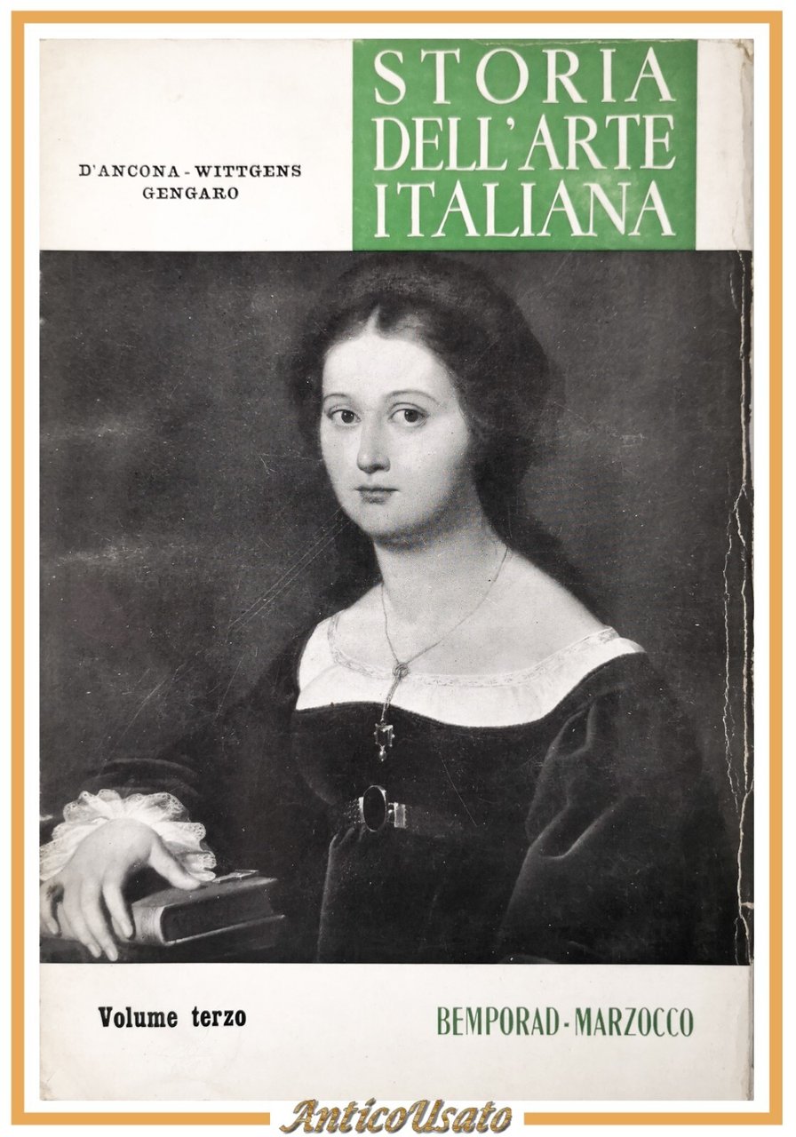 STORIA DELL'ARTE ITALIANA volume 3 di D'Ancona Wittgens Gengaro 1962 …