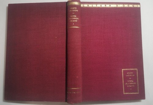 STORIA DELL'ERRORE UMANO di Joseph Jastrow 1942 Mondadori Editore libro