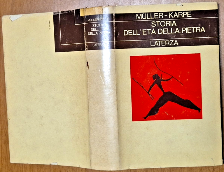 STORIA DELL’ETÀ DELLA PIETRA di Muller Karpe 1976 Laterza editore …