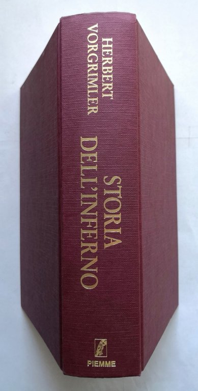 STORIA DELL'INFERNO di Herbert Vorgrimler 1996 Piemme libro illustrato