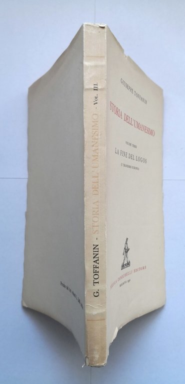 STORIA DELL'UMANESIMO volume 3 di Giuseppe Toffanin 1950 Zanichelli libro …