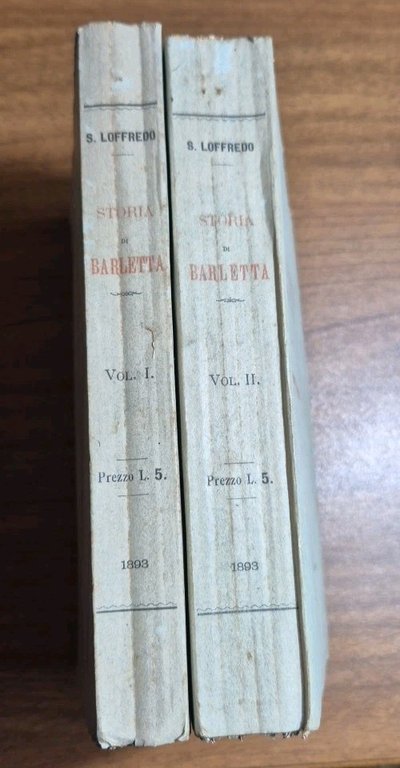 STORIA DELLA CITTÀ DI BARLETTA di Sabino Loffredo 2 volumi …