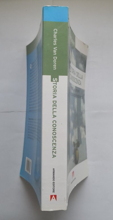 STORIA DELLA CONOSCENZA di Charles Van Doren 2006 Armando libro …