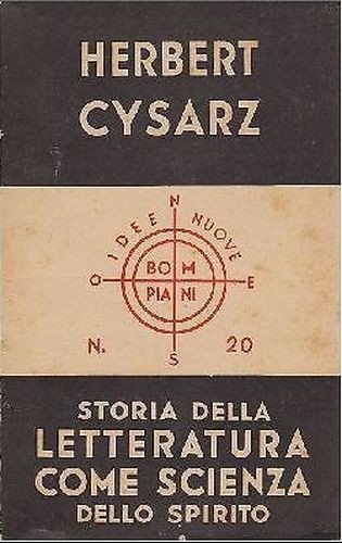 STORIA DELLA LETTERATURA COME SCIENZA DELLO SPIRITO 1945 Bompiani idee …