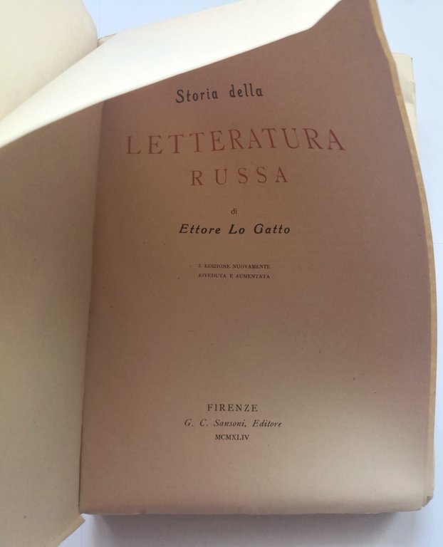 STORIA DELLA LETTERATURA RUSSA di Ettore Lo Gatto 1944 Sansoni …