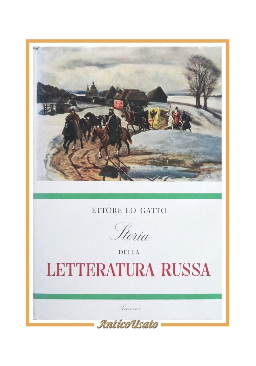STORIA DELLA LETTERATURA RUSSA di Ettore Lo Gatto 1950 Sansoni … | Immagine principale