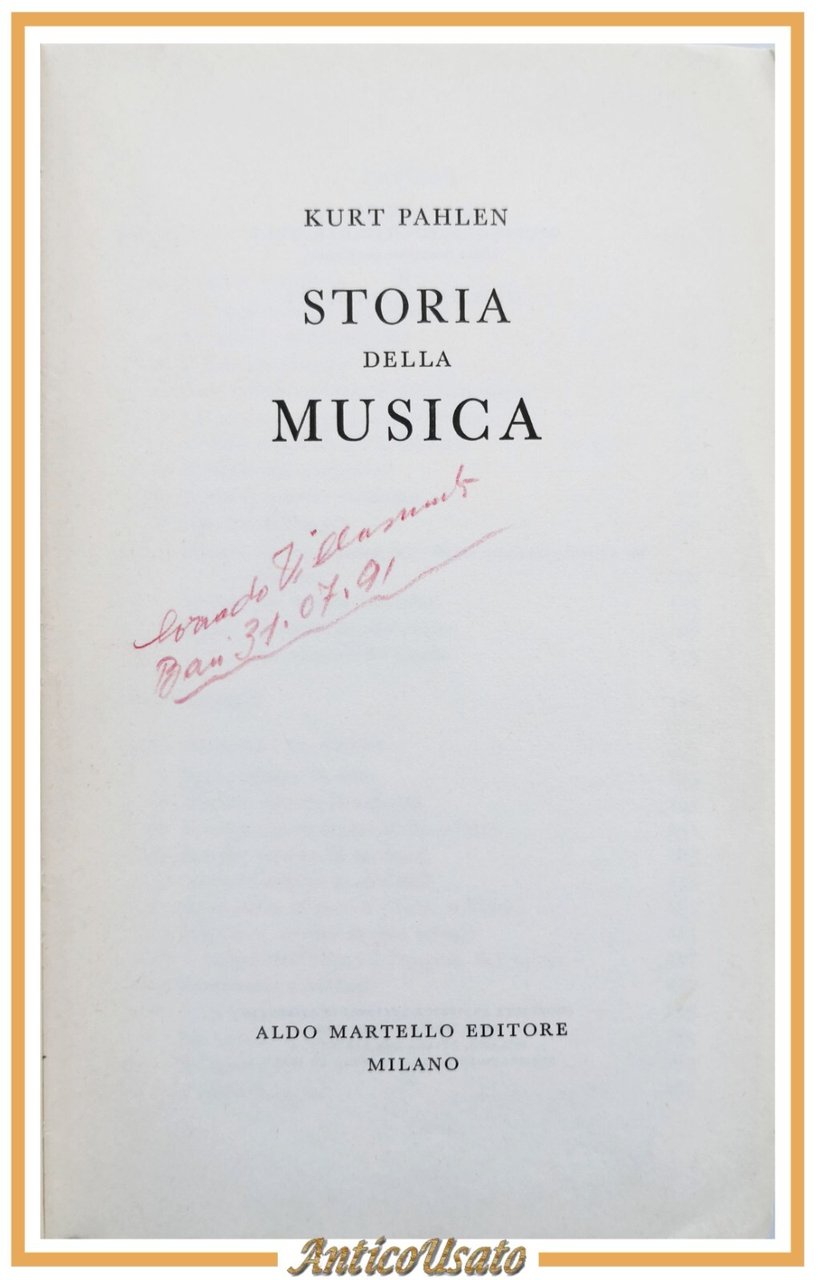 STORIA DELLA MUSICA di Kurt Pahlen 1971 Aldo Martello libro