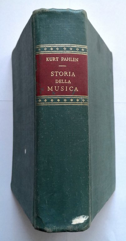 STORIA DELLA MUSICA di Kurt Pahlen 1971 Aldo Martello libro