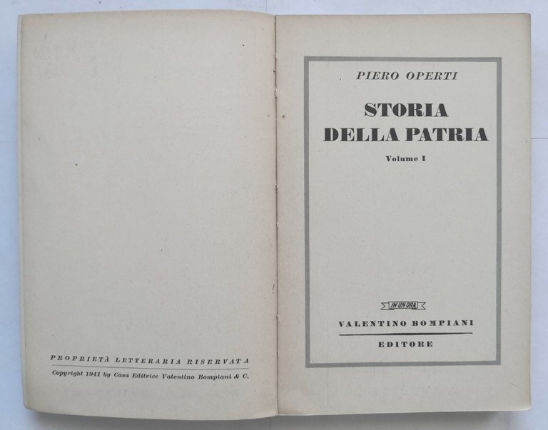 STORIA DELLA PATRIA di Piero Operti volume I 1941 Bompiani …