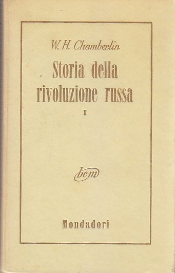 STORIA DELLA RIVOLUZIONE RUSSA 3 volumi di Chamberlin Mondadori 1955 …