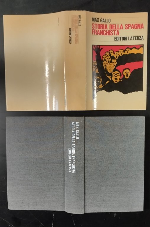 STORIA DELLA SPAGNA FRANCHISTA di Max Gallo 1972 Laterza Libro …