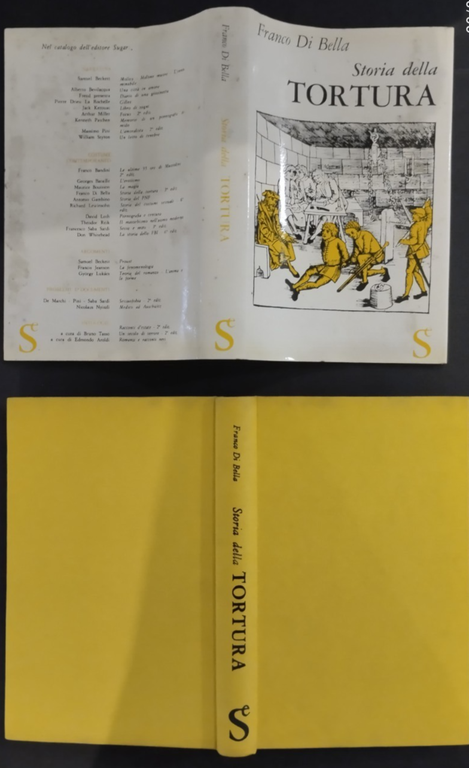 STORIA DELLA TORTURA di Franco Di Bella 1963 Sugar editore …