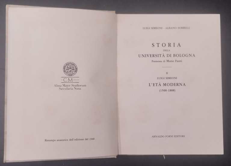 STORIA DELLA UNIVERSITÀ DI BOLOGNA 2 volumi di Sorbelli Simeoni …