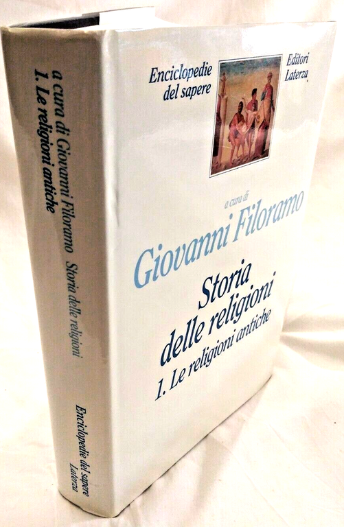 STORIA DELLE RELIGIONI volume 1 ANTICHE di Giovanni Filoramo 1994 …
