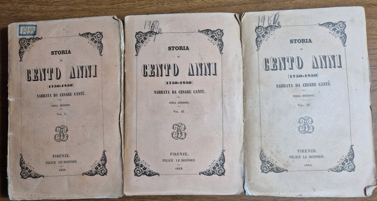 STORIA DI CENTO ANNI 1750 1850 di Cesare Cantù 1855 …