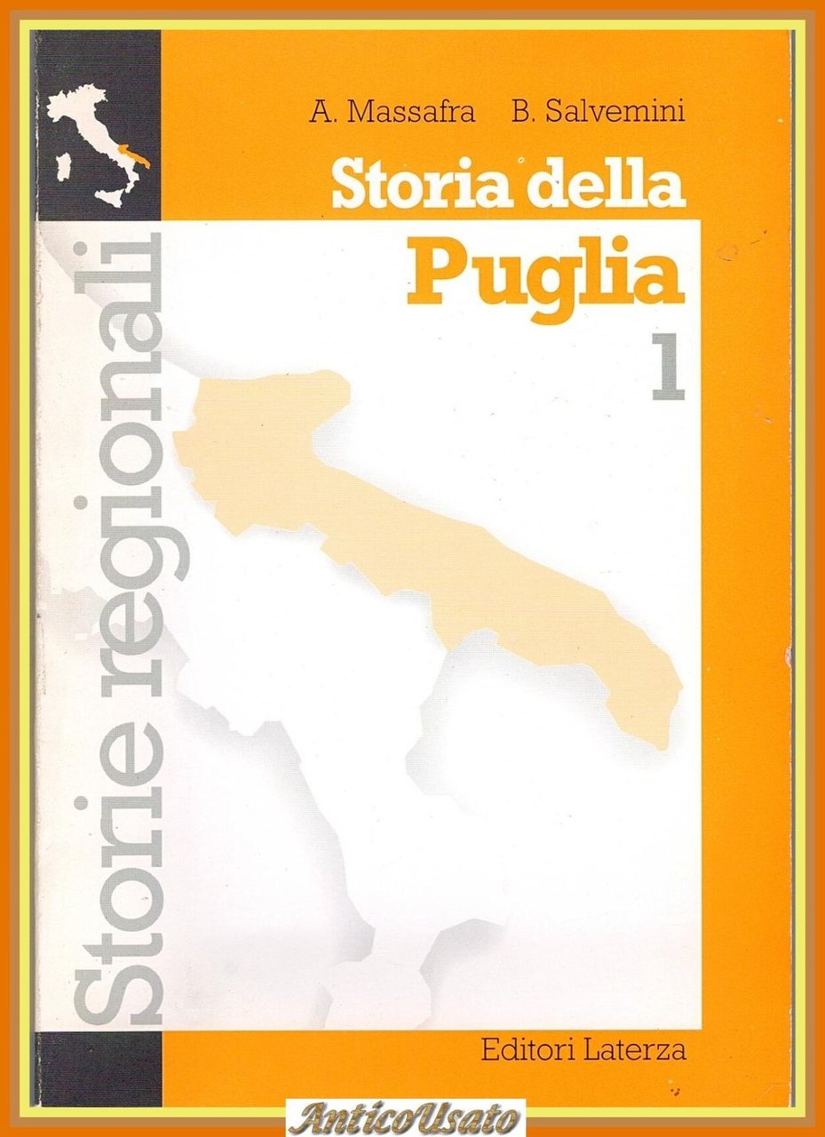STORIA DI PUGLIA volume 1 di Massafra e Salvemini 1999 …
