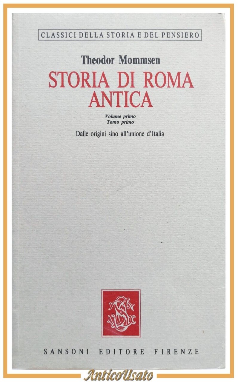 STORIA DI ROMA ANTICA di Theodor Mommsen completo 4 volumi …
