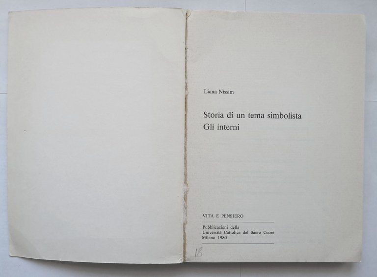 STORIA DI UN TEMA SIMBOLISTA GLI INTERNI Liana Nissim 1980 …