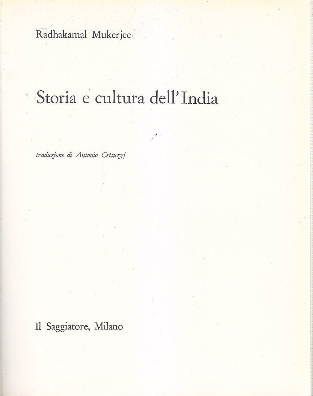 STORIA E CULTURA DELL'INDIA Radhakamal Muherjee 1962 Il Saggiatore libro …