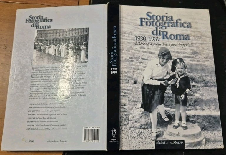STORIA FOTOGRAFICA DI ROMA 1930 1939 2003 Intra Moenia Libro …