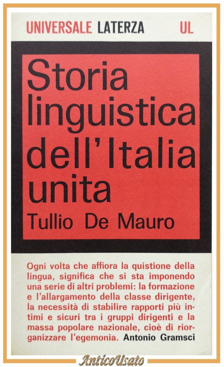 STORIA LINGUISTICA DELL'ITALIA UNITA di Tullio De Mauro 1965 Laterza …