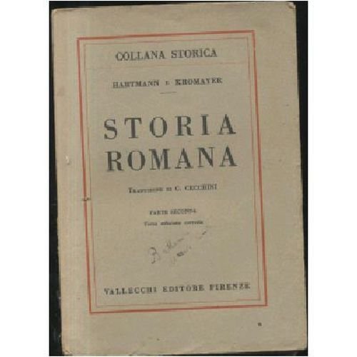STORIA ROMANA di Hartmann e Kromayer 2 volumi 1930-35 Vallecchi libro manuale