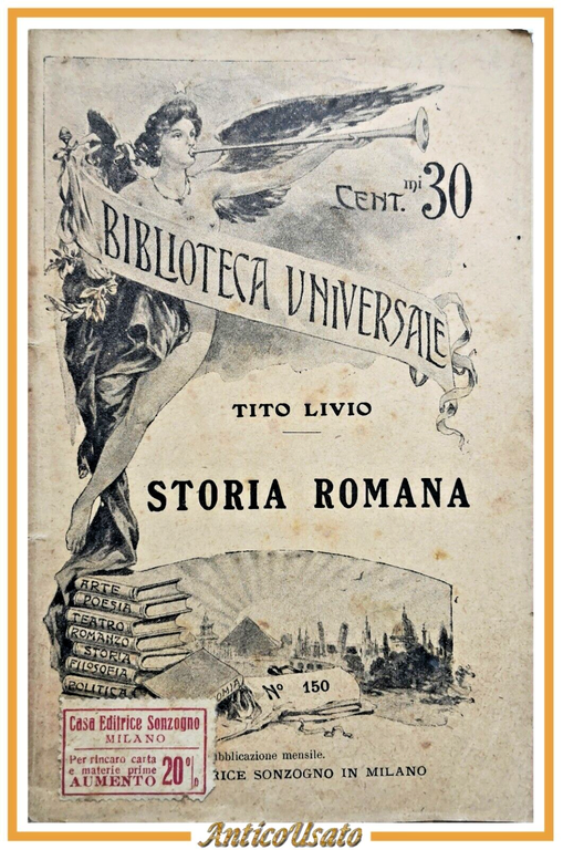 STORIA ROMANA di Tito Livio Biblioteca universale Sonzogno libro antico