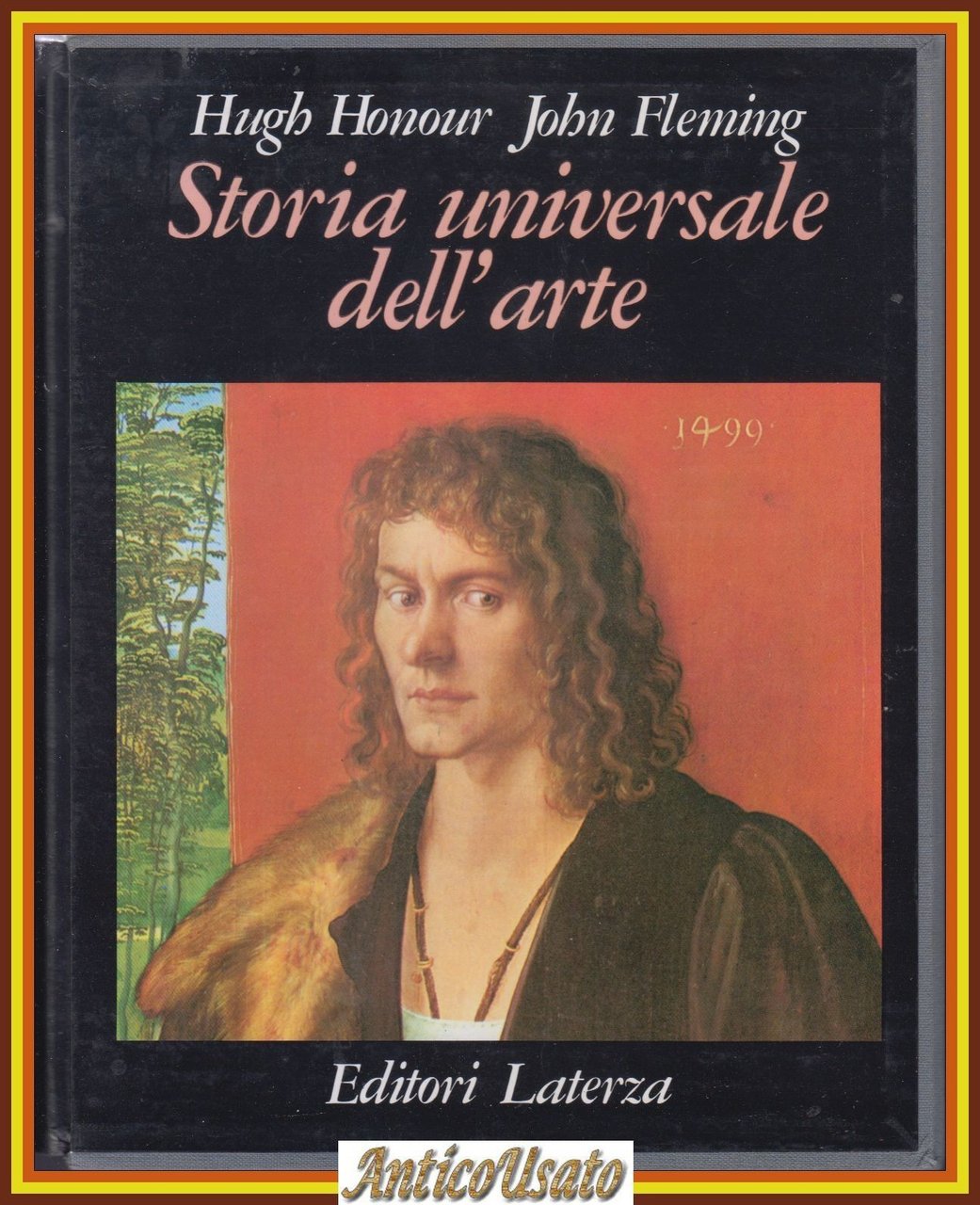 STORIA UNIVERSALE DELL'ARTE di Honour e Fleming 1982 Laterza Libro …