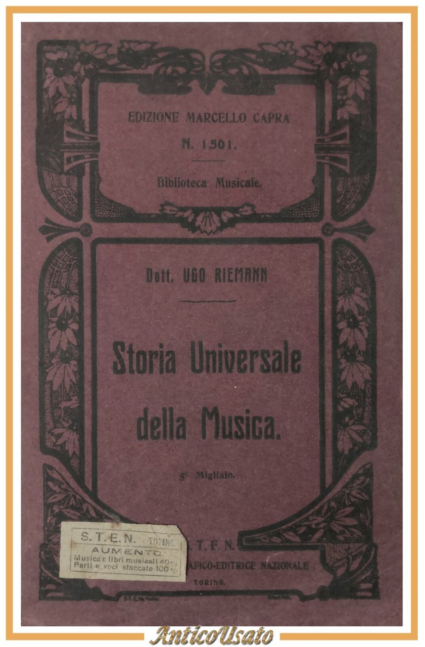 STORIA UNIVERSALE DELLA MUSICA di Ugo Riemann 1919 STEN Libro …