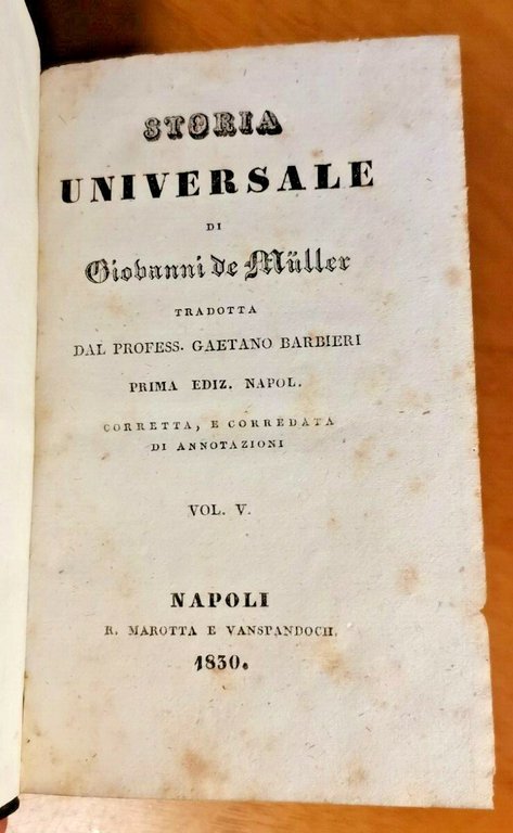 STORIA UNIVERSALE di Giovanni De Muller volumi 5 e 6 …