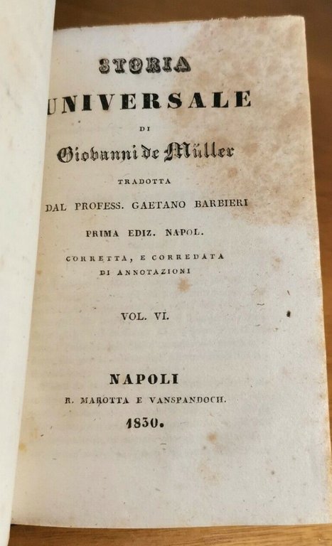 STORIA UNIVERSALE di Giovanni De Muller volumi 5 e 6 …