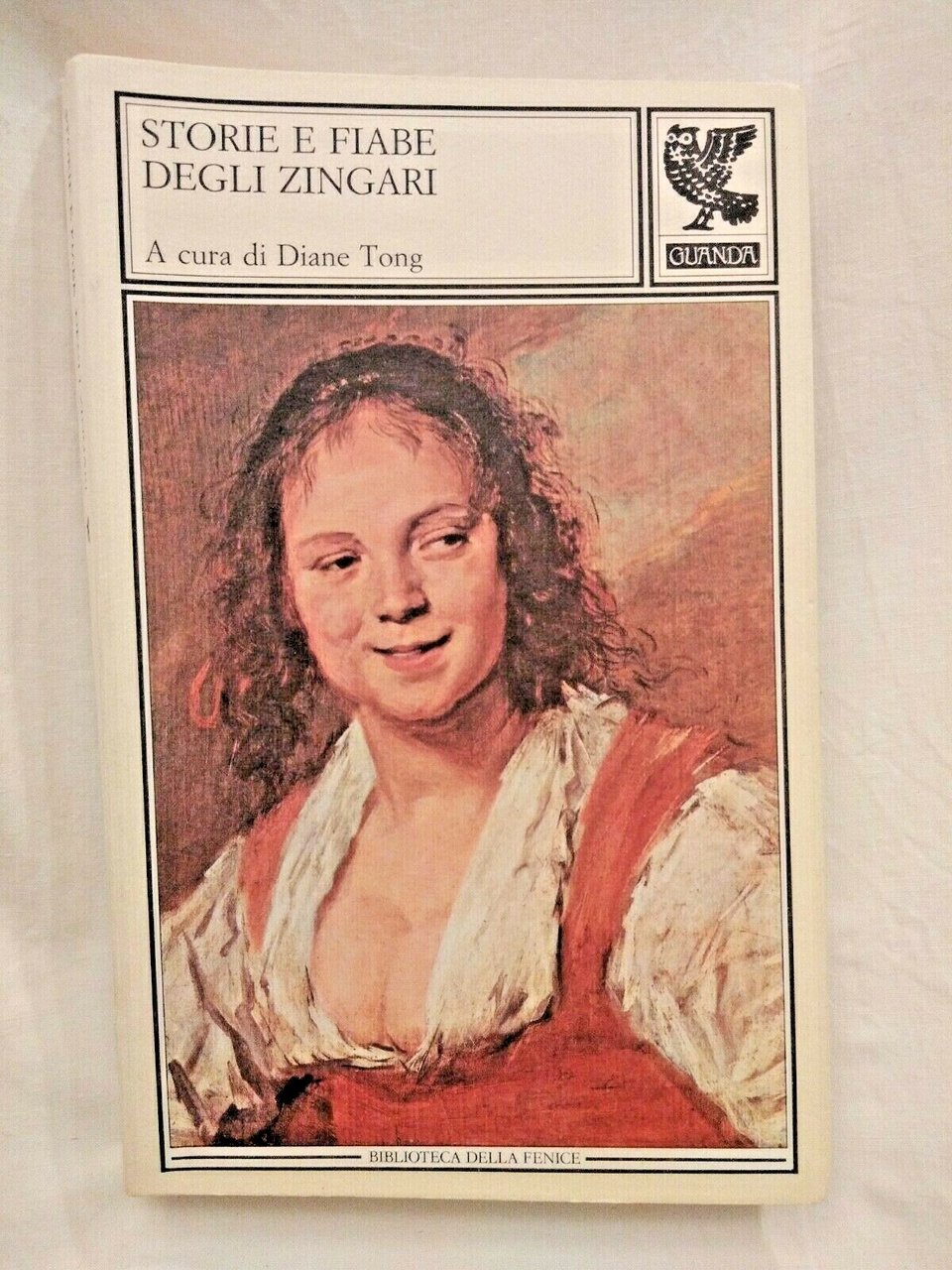 STORIE E FIABE DEGLI ZINGARI di Diane Tong 1990 Guanda …