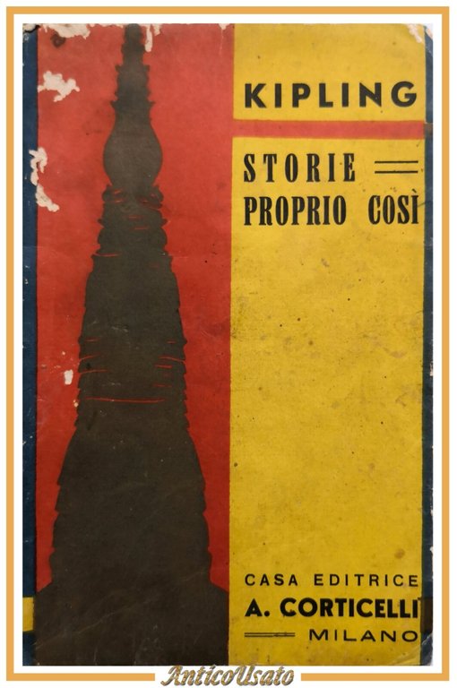 STORIE PROPRIO COSI di Rudyard Kipling 1929 Corticelli libro racconti … | Immagine Gallery 1