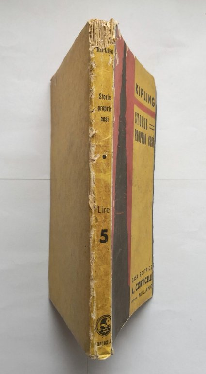 STORIE PROPRIO COSI di Rudyard Kipling 1929 Corticelli libro racconti …