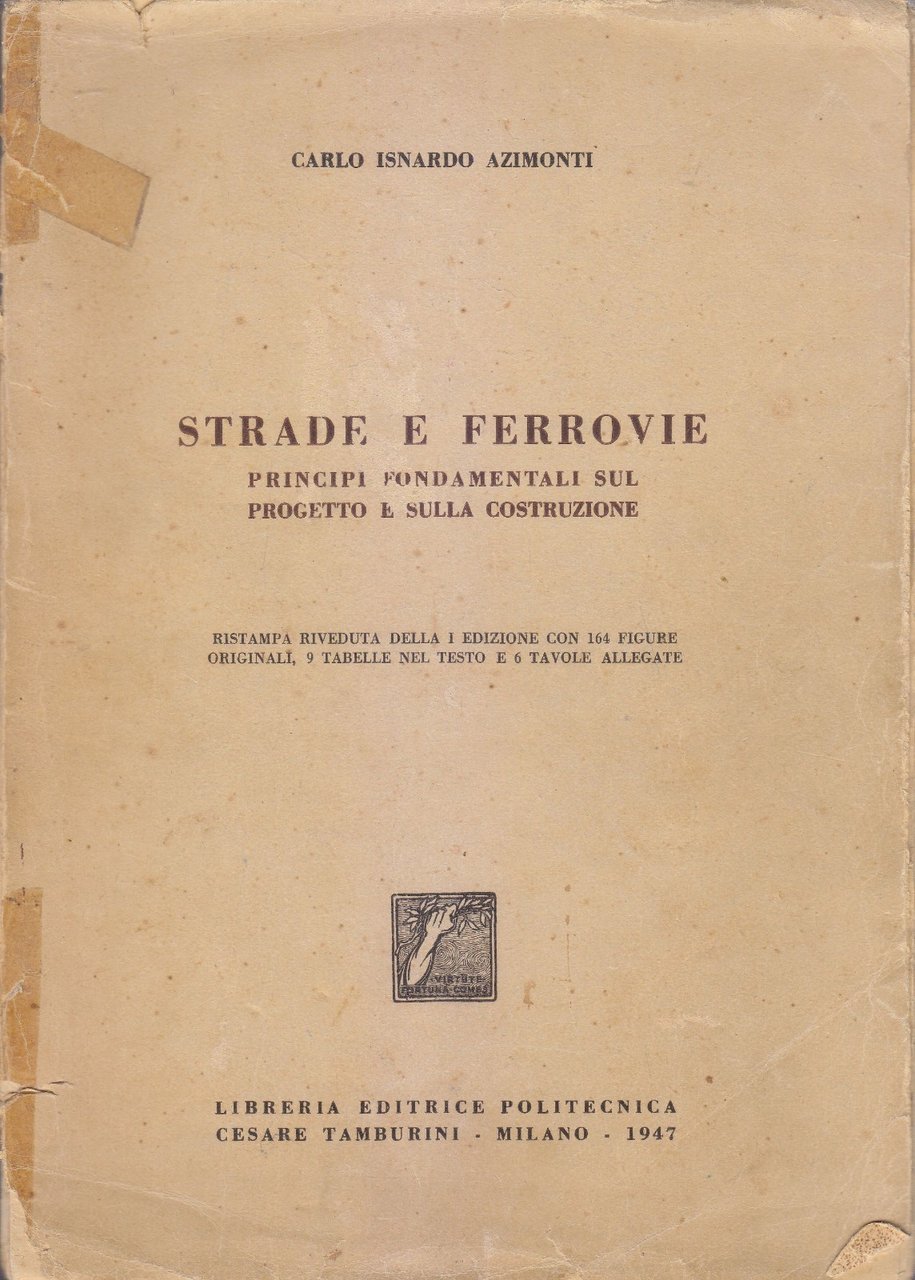 STRADE E FERROVIE Principi su progetto costruzione di Isnardi Azimondi …