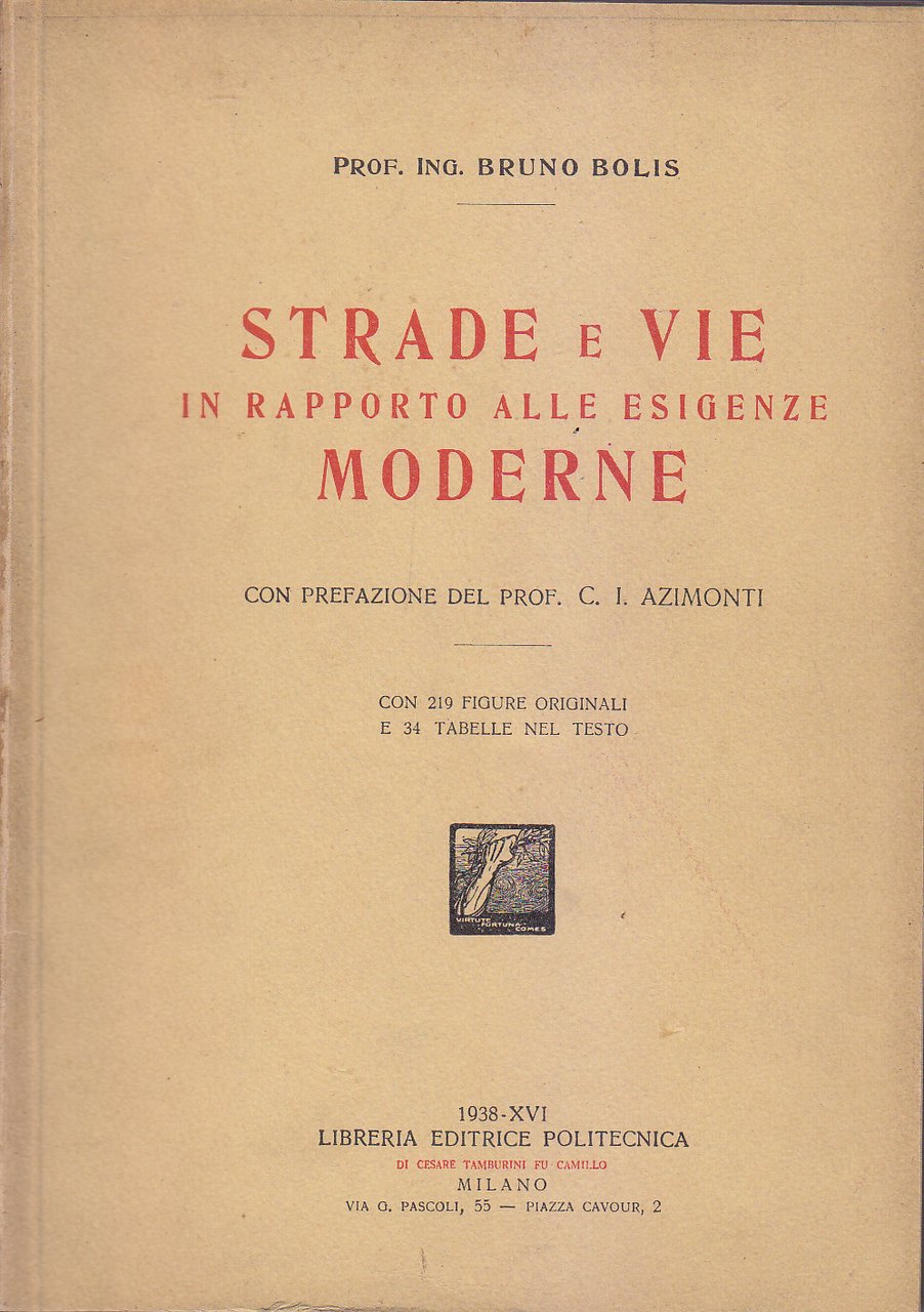 STRADE E VIE IN RAPPORTO ALLE ESIGENZE MODERNE di Bruno …