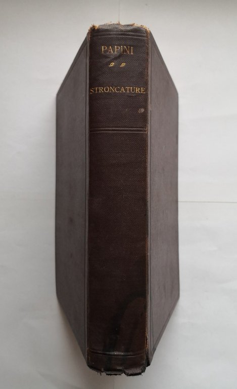 STRONCATURE di Giovanni Papini V edizione Vallecchi Libro 1920?