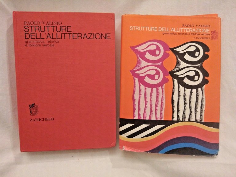 STRUTTURE DELL'ALLITTERAZIONE di Paolo Valesio 1967 Zanichelli grammatica libro