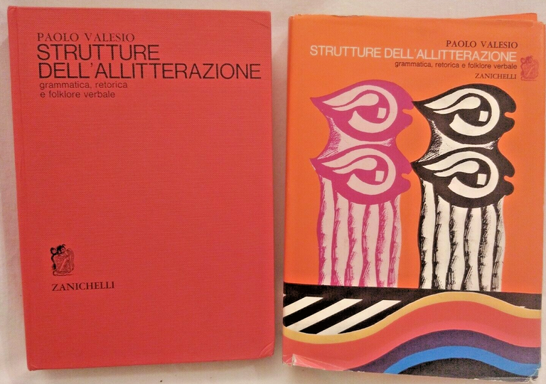STRUTTURE DELL'ALLITTERAZIONE di Paolo Valesio 1967 Zanichelli grammatica libro