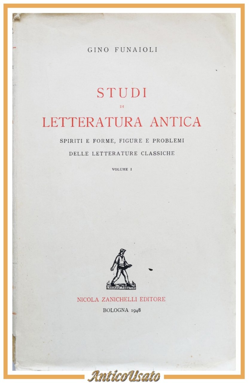 STUDI DI LETTERATURA ANTICA di Gino Funaioli volume I 1948 …
