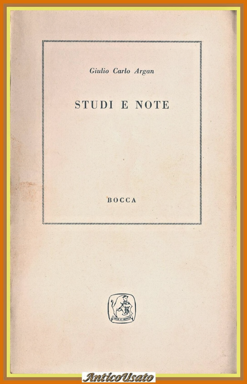 STUDI E NOTE di Giulio Carlo Argan 1955 Bocca Libro …